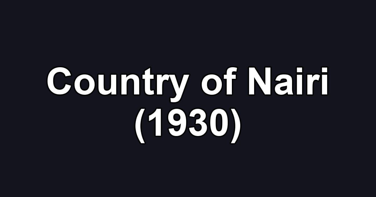Country of Nairi (1930)