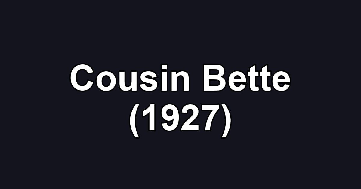Cousin Bette (1927)