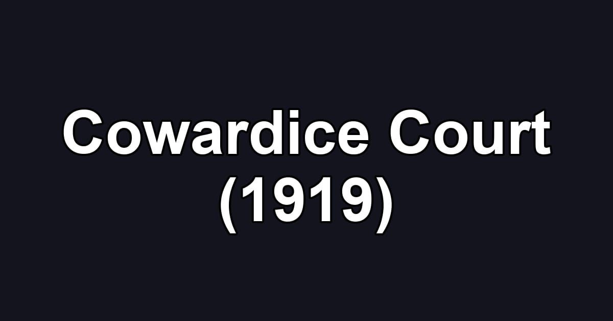 Cowardice Court (1919)