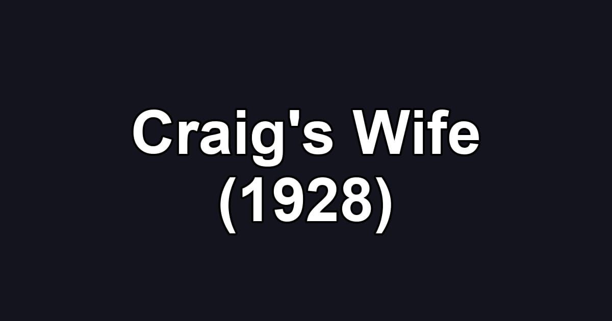 Craig's Wife (1928)
