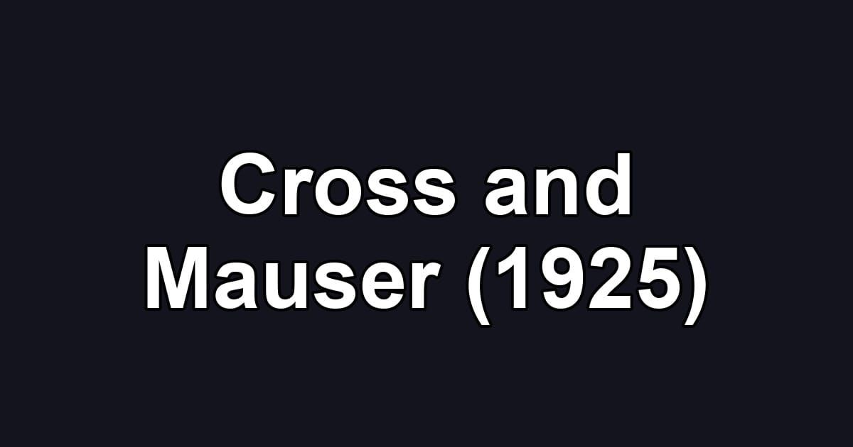 Cross and Mauser (1925)