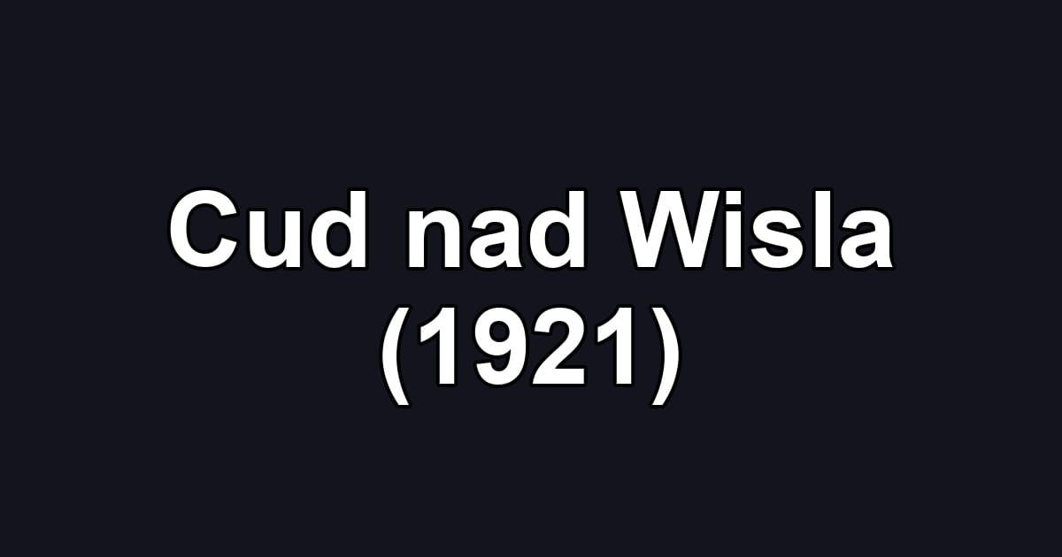 Cud nad Wisla (1921)