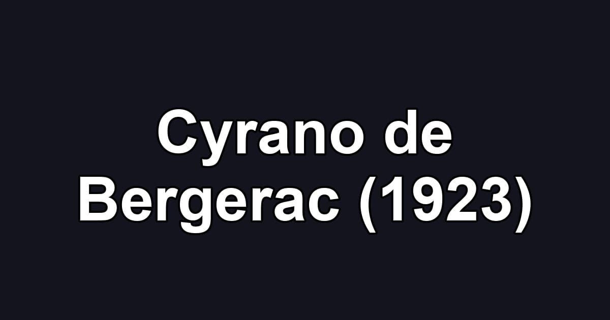 Cyrano de Bergerac (1923)