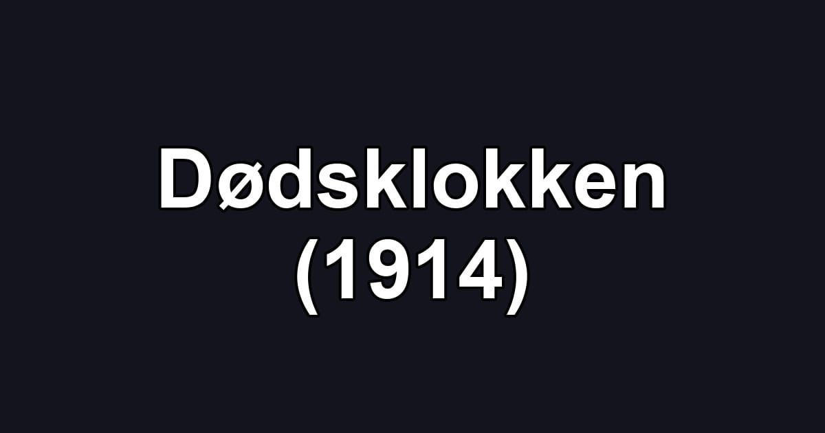 Dødsklokken (1914)