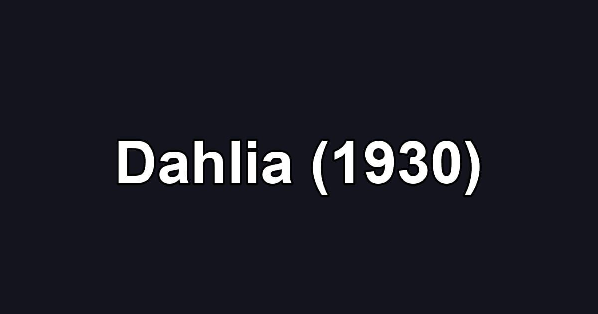 Dahlia (1930)