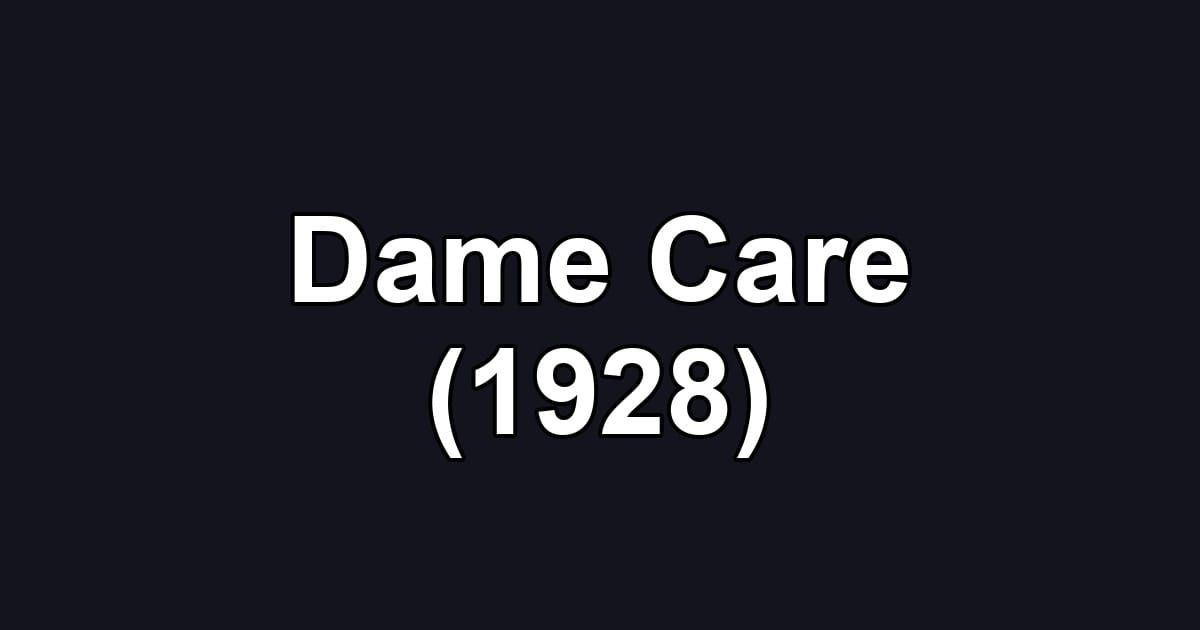 Dame Care (1928)
