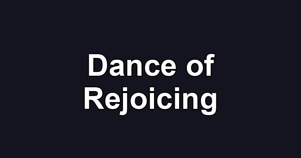 Dance of Rejoicing