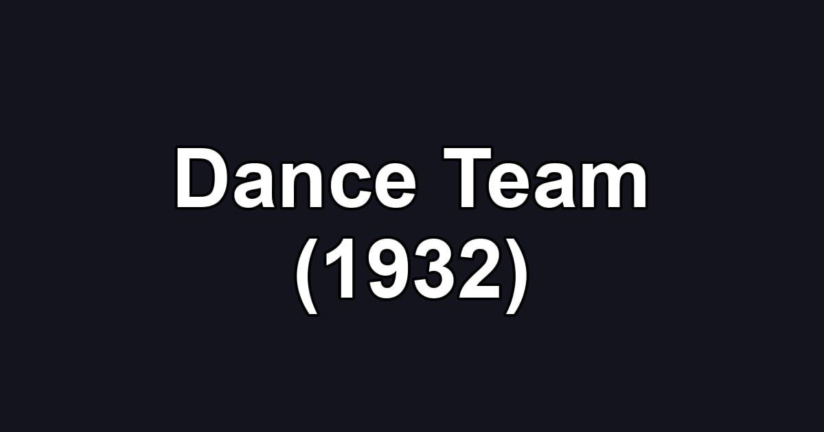 Dance Team (1932)