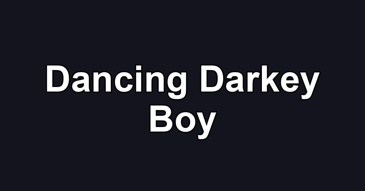Dancing Darkey Boy