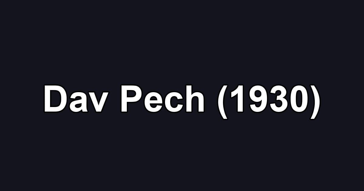 Dav Pech (1930)