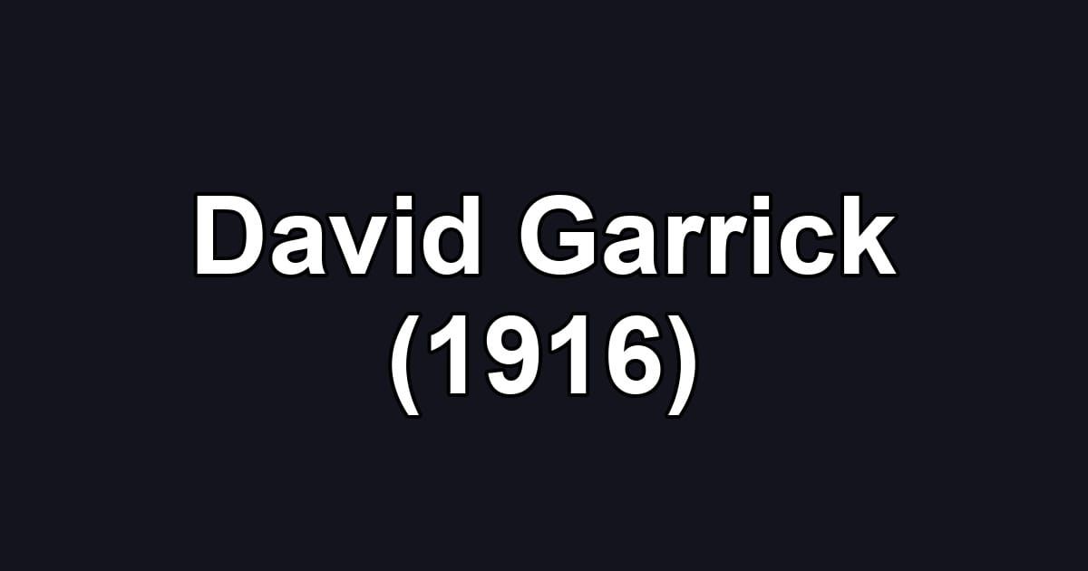 David Garrick (1916)