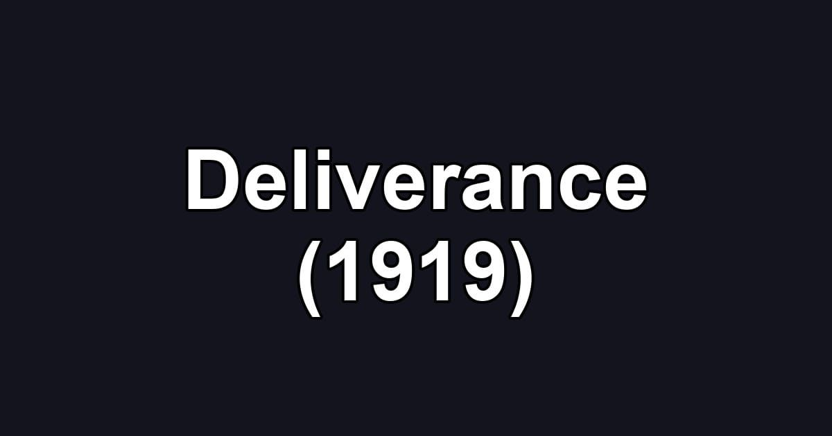 Deliverance (1919)