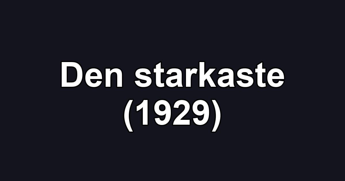 Den starkaste (1929)