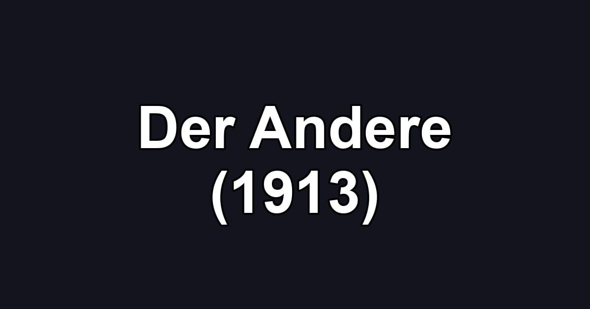 Der Andere (1913)