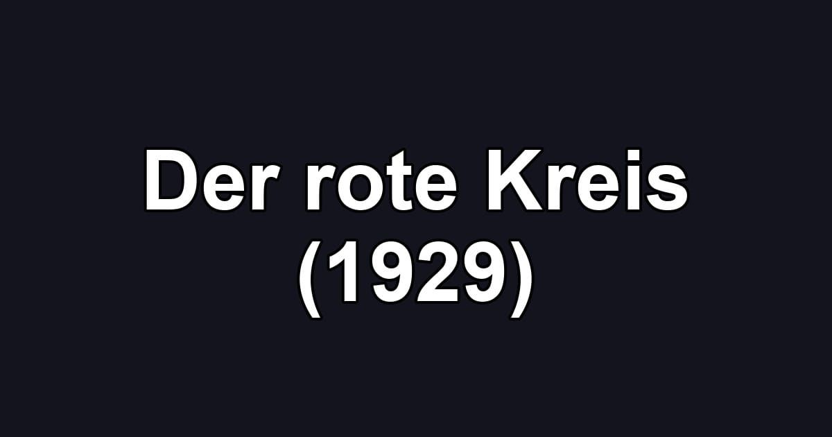 Der rote Kreis (1929)
