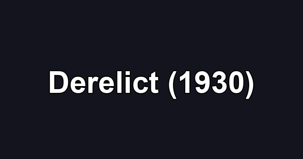 Derelict (1930)