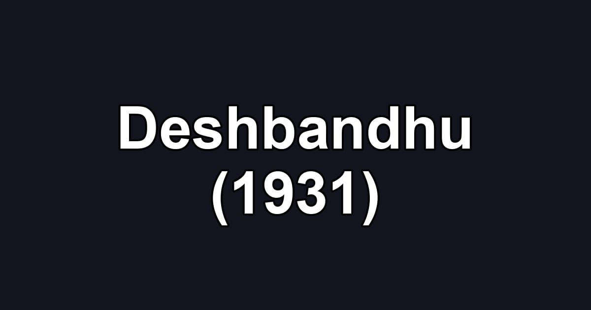 Deshbandhu (1931)