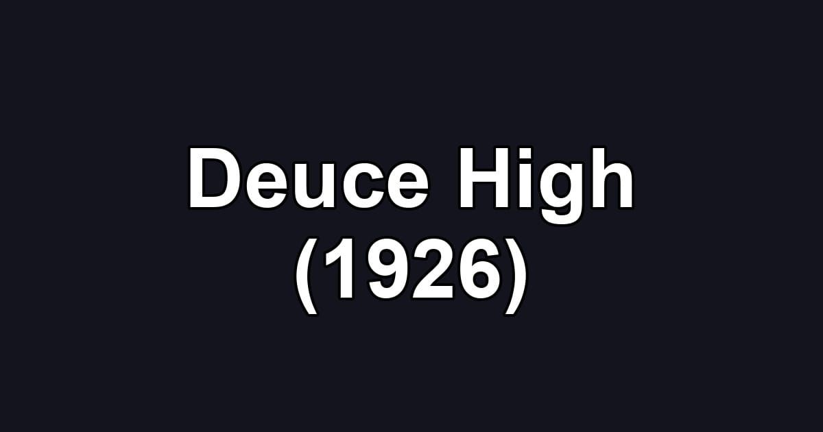 Deuce High (1926)