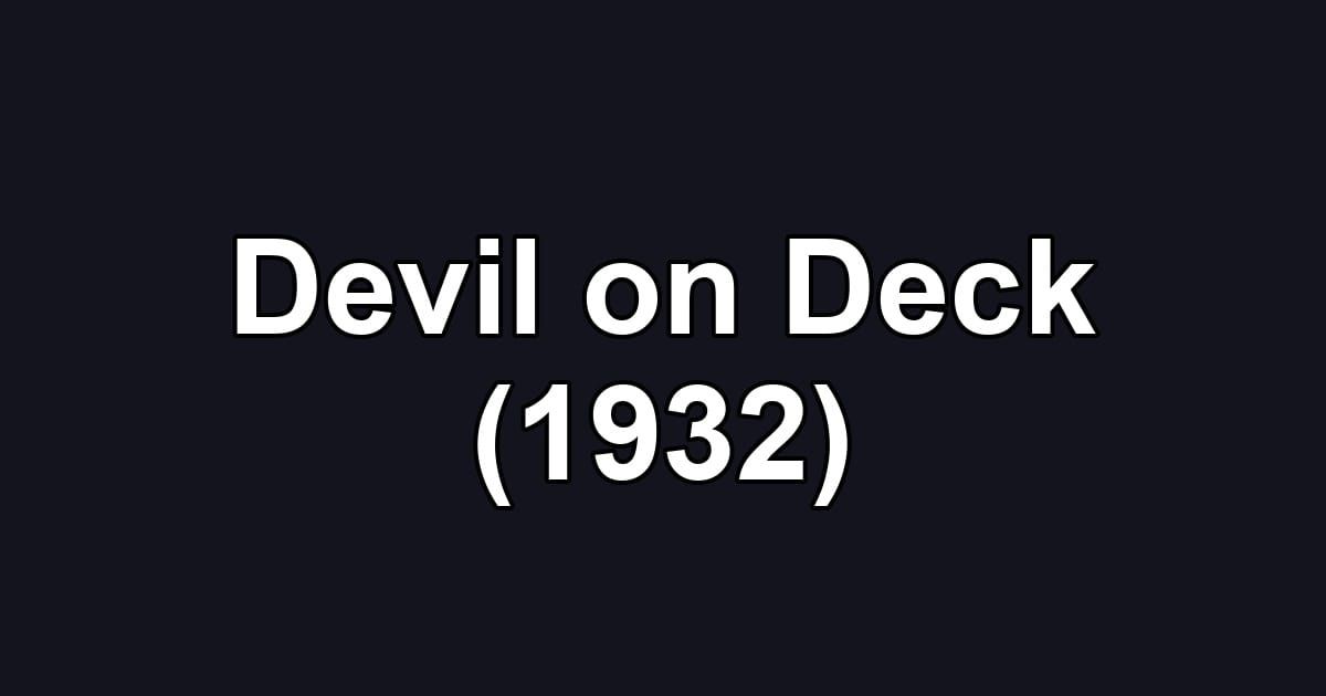 Devil on Deck (1932)