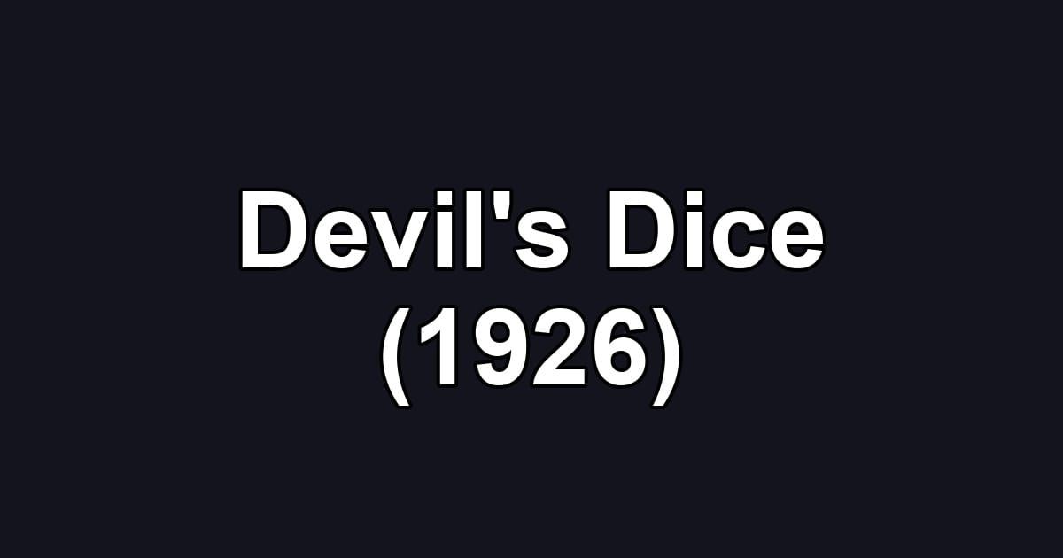Devil's Dice (1926)
