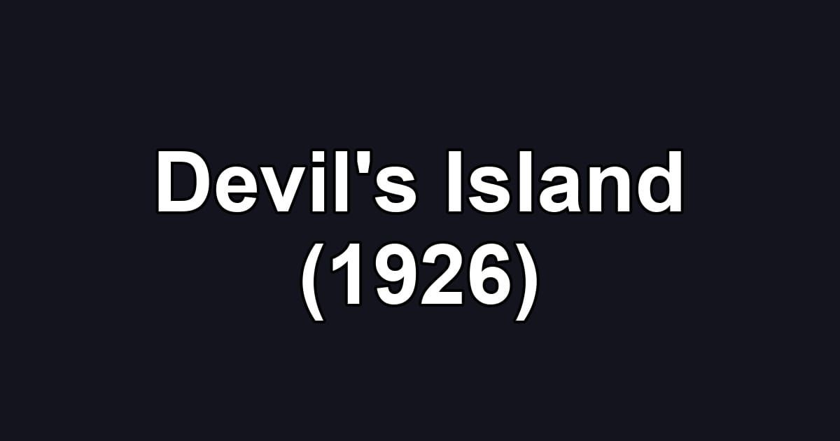 Devil's Island (1926)