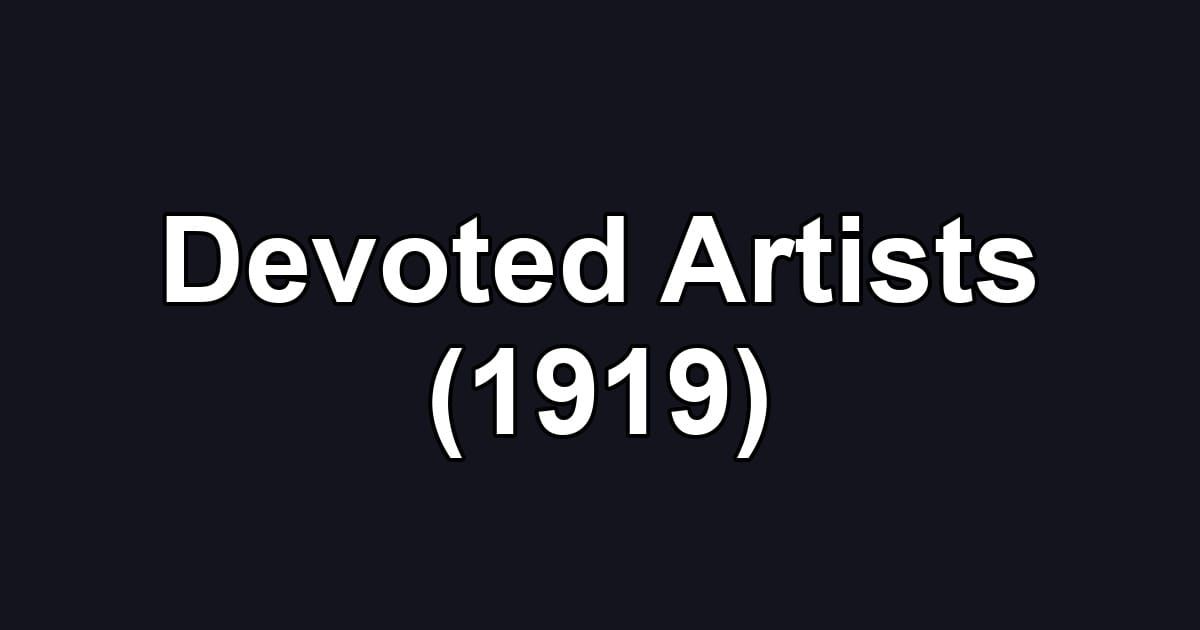 Devoted Artists (1919)