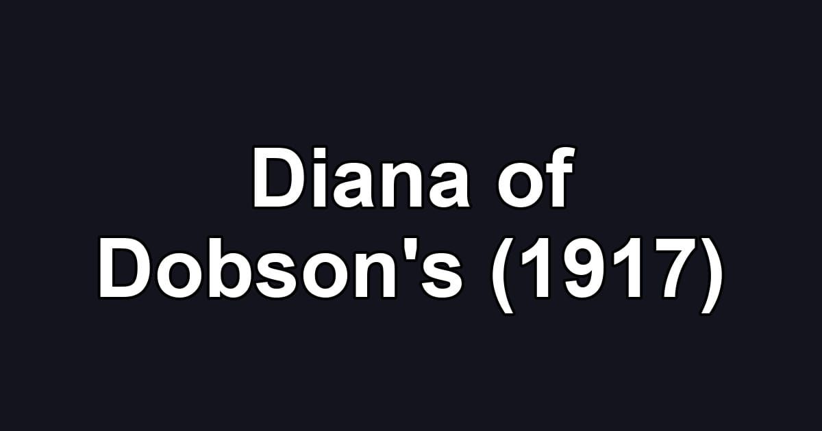 Diana of Dobson's (1917)