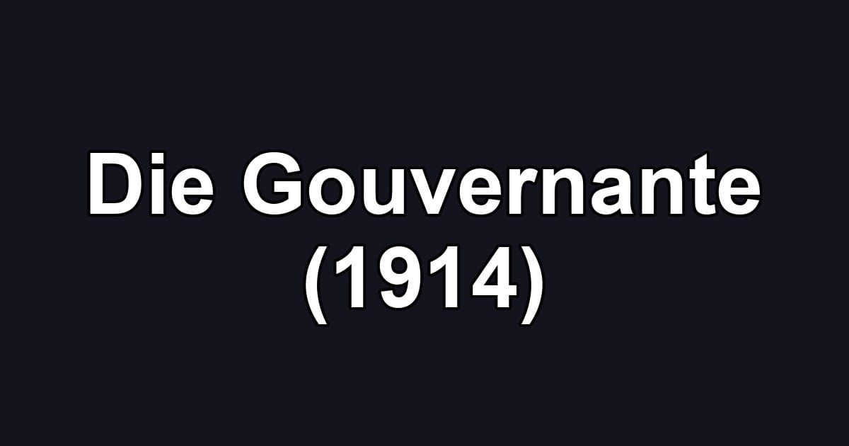 Die Gouvernante (1914)