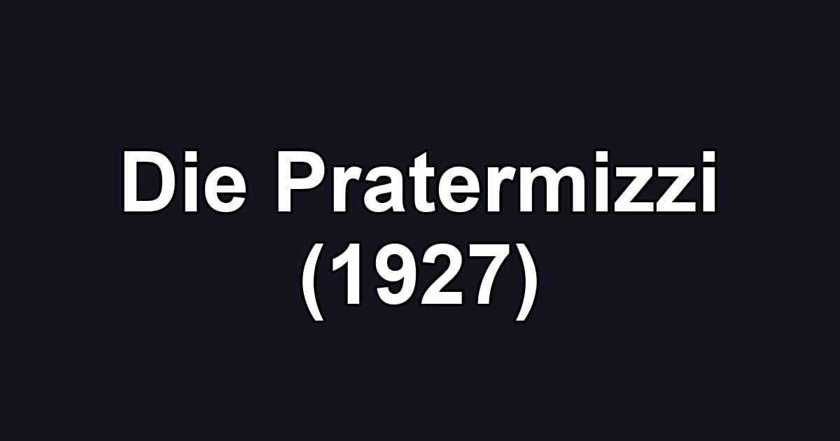 Die Pratermizzi (1927)