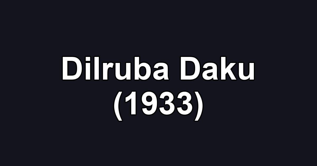 Dilruba Daku (1933)