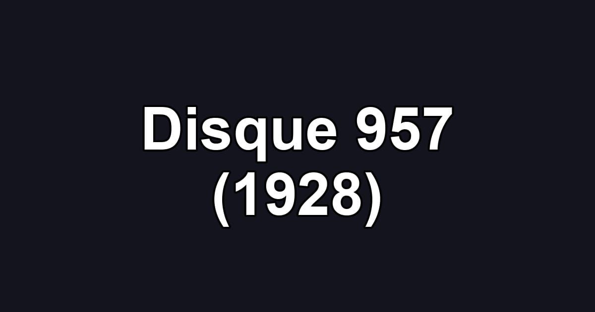 Disque 957 (1928)