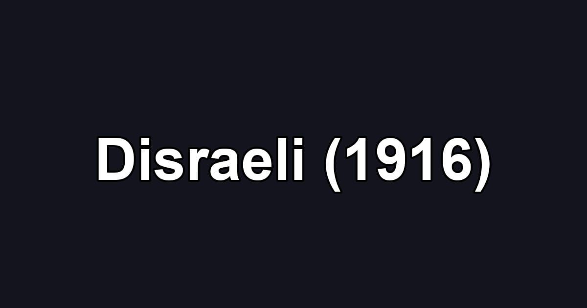 Disraeli (1916)