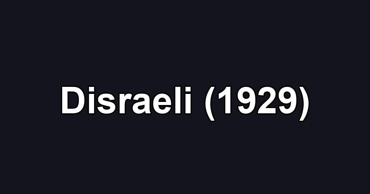 Disraeli (1929)