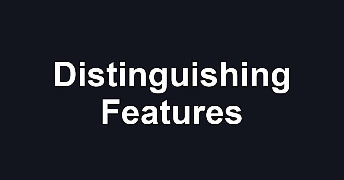 Distinguishing Features