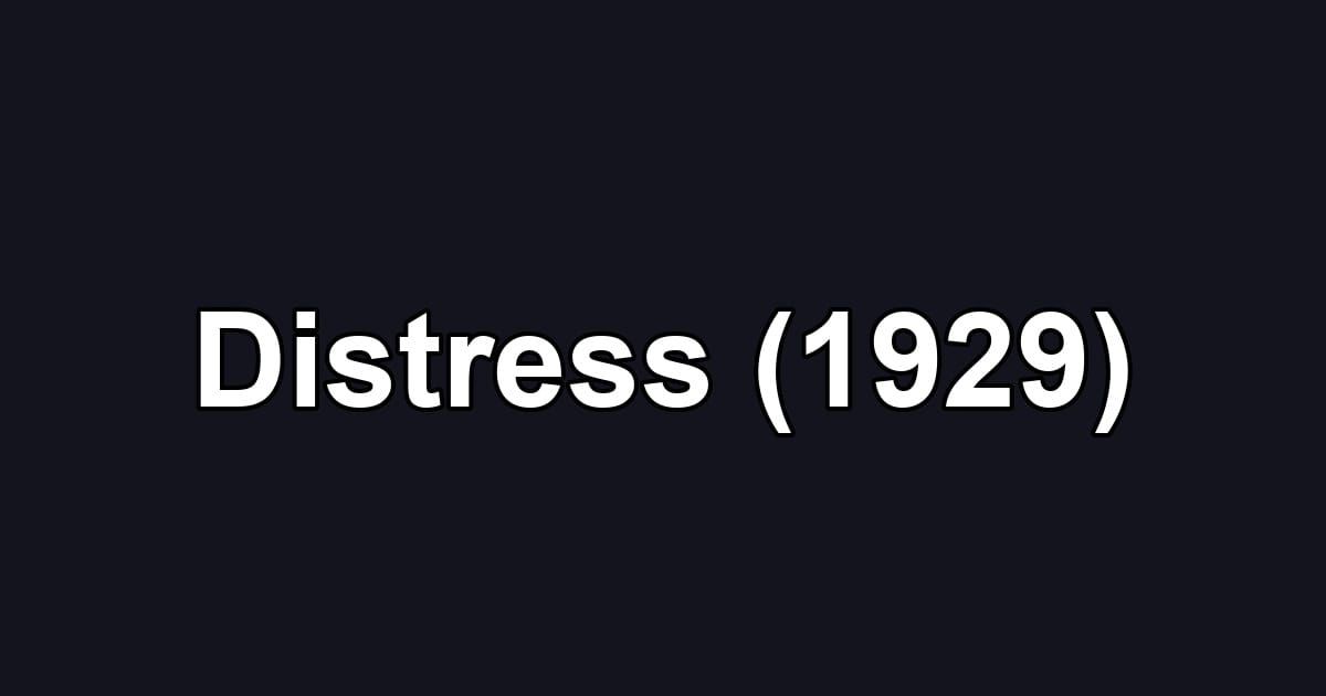 Distress (1929)