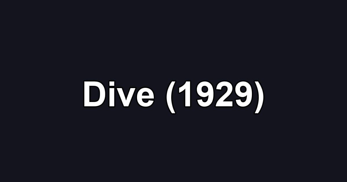 Dive (1929)
