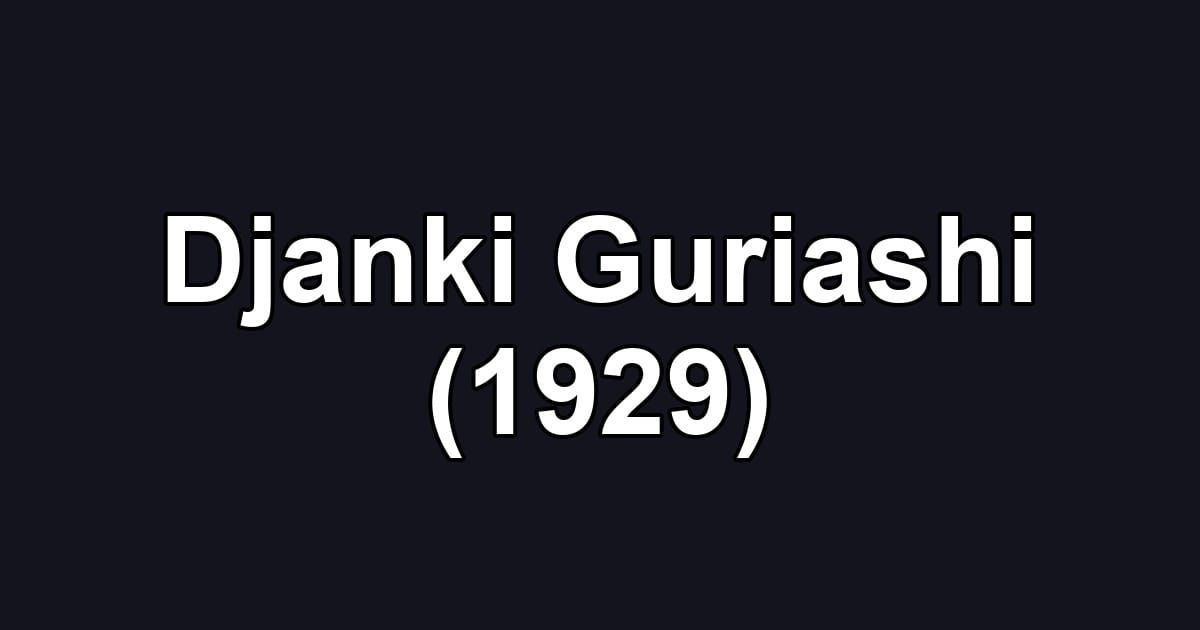 Djanki Guriashi (1929)