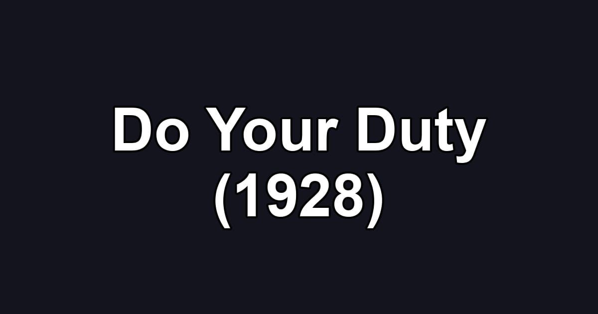 Do Your Duty (1928)