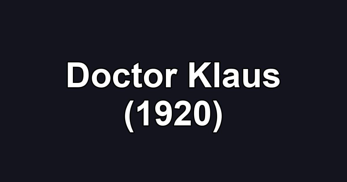 Doctor Klaus (1920)