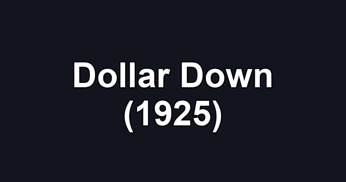Dollar Down (1925)