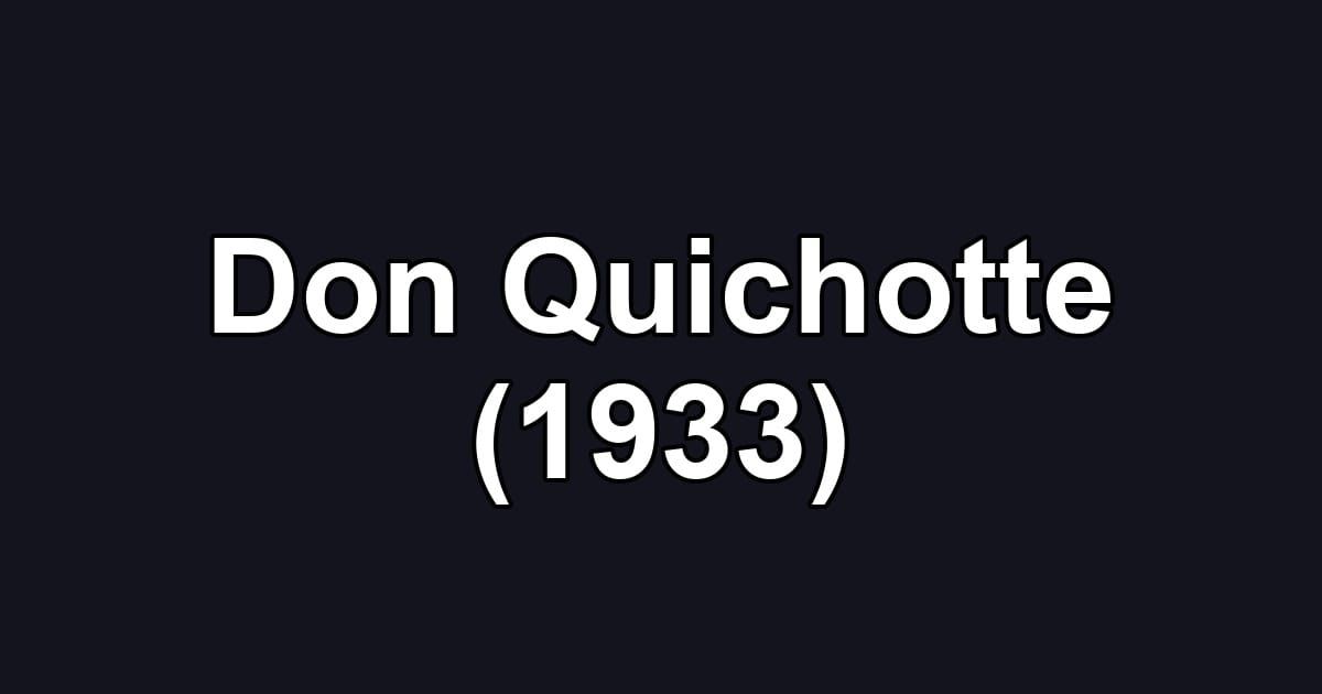 Don Quichotte (1933)