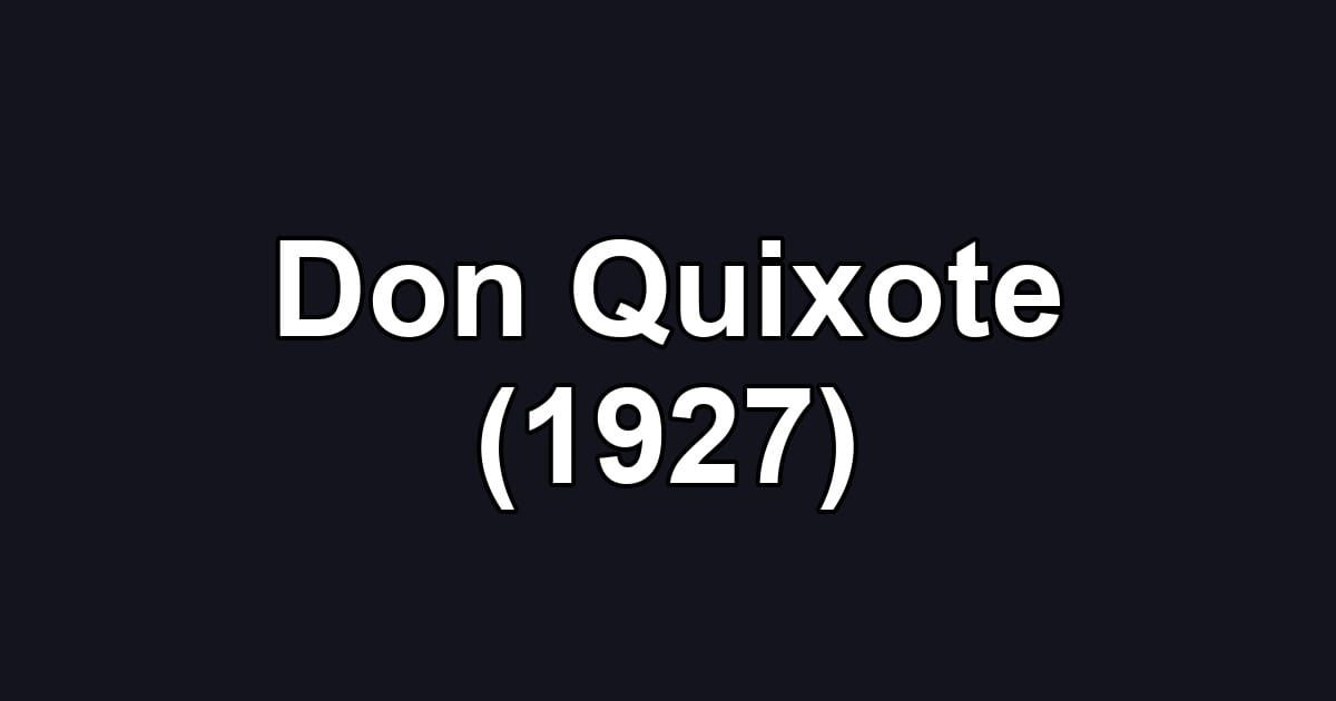 Don Quixote (1927)