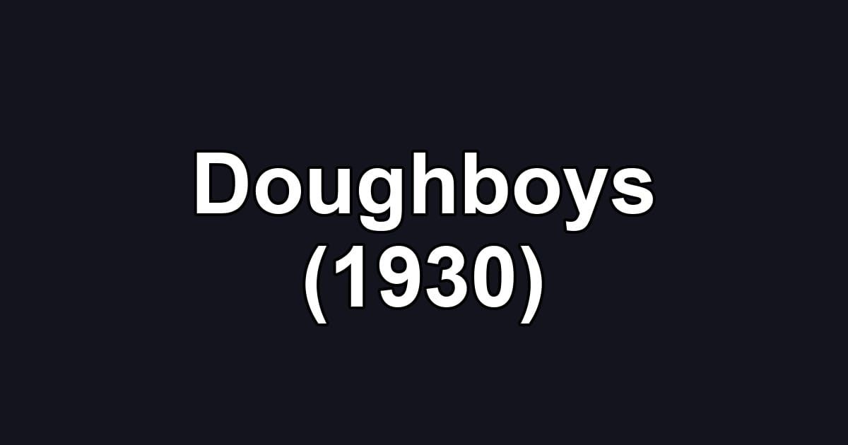 Doughboys (1930)