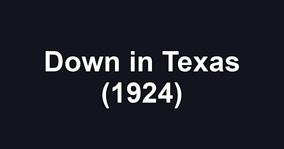 Down in Texas (1924)