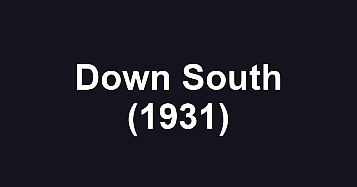 Down South (1931)