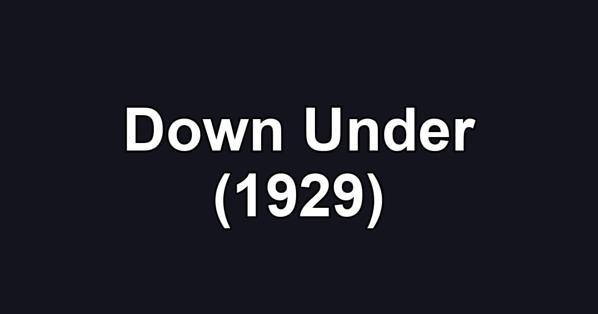 Down Under (1929)