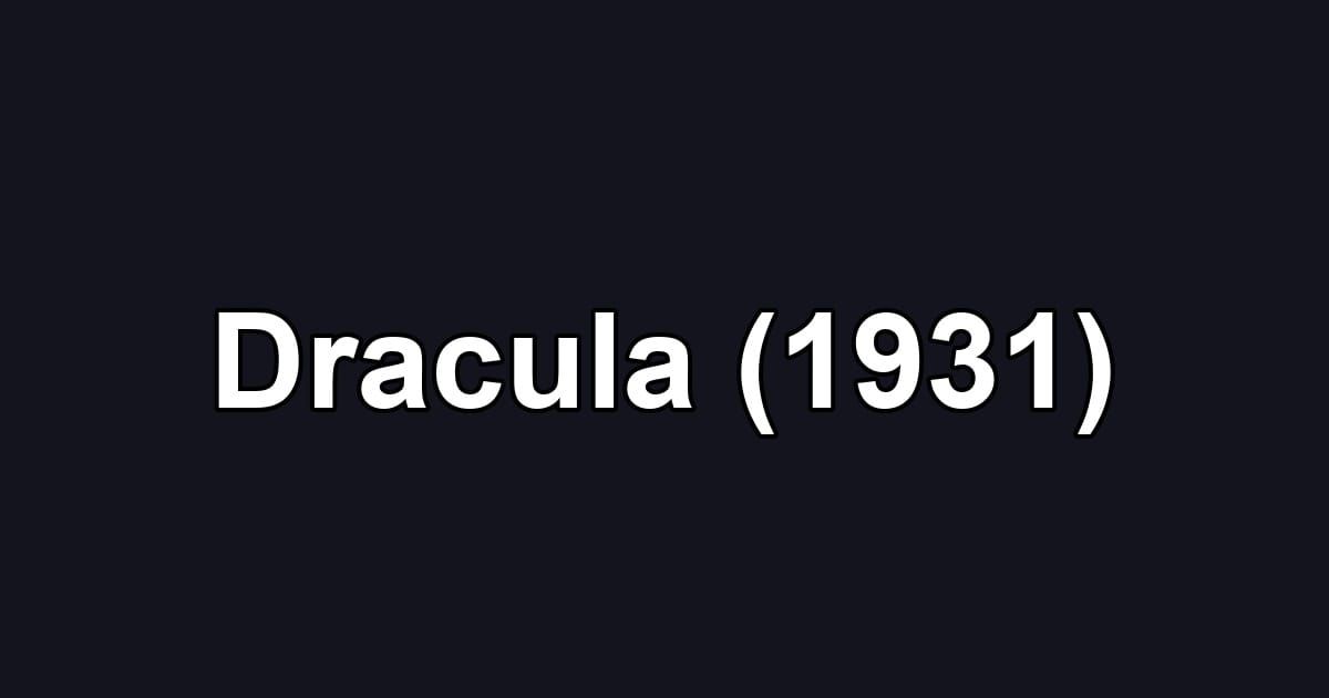 Dracula (1931)