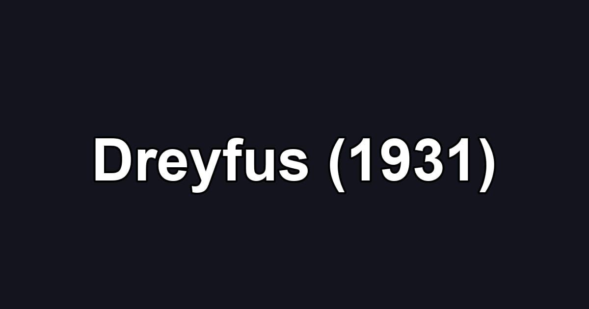 Dreyfus (1931)