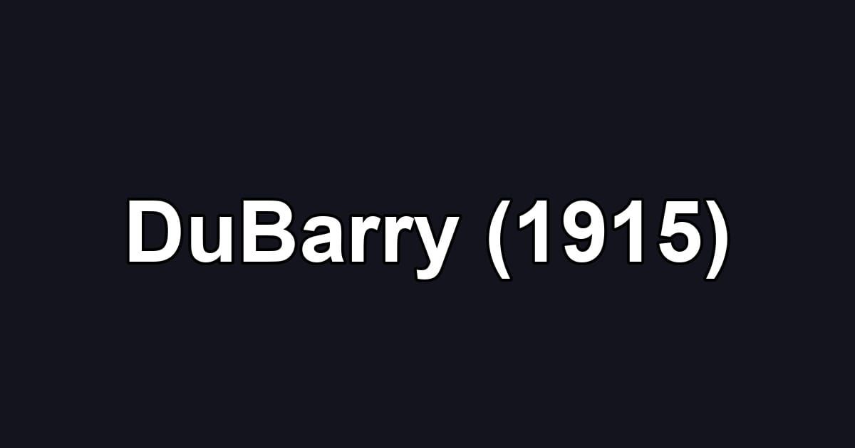 DuBarry (1915)