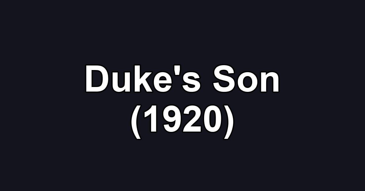 Duke's Son (1920)